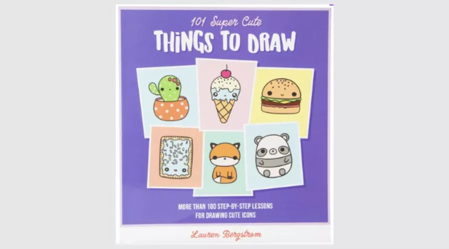 101 super cute things to draw by Lauren Bergstrom