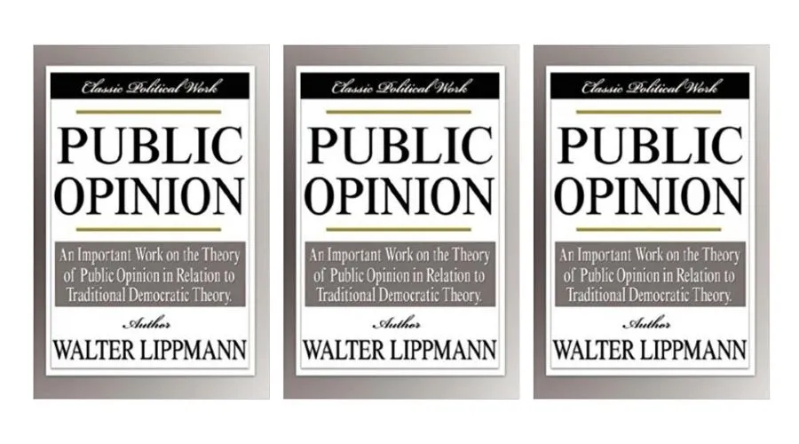 Public Opinion" (Classic Political Work)-by Walter Lippmann