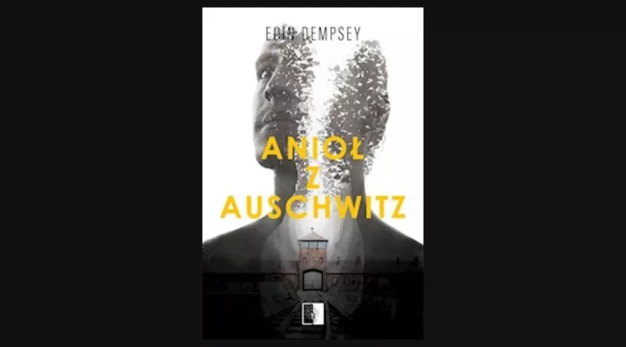 Angel from Auschwitz by Eoin Dempsey