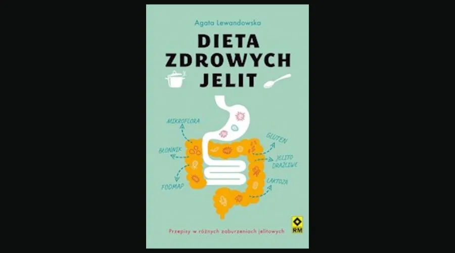 Dieta zdrowych jelit By “Agata Lewandowska”