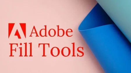 Get All The Necessary Details To Use Fill Tools Get All The Necessary Details To Use Fill Tools