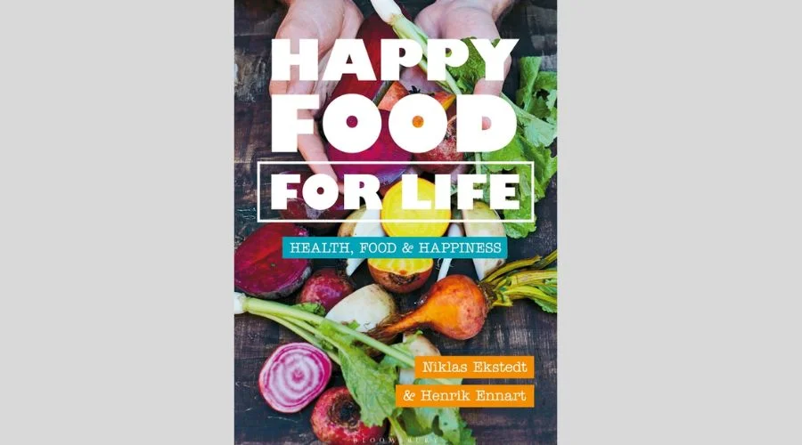 Happy Food 2.0. What to eat to live happily