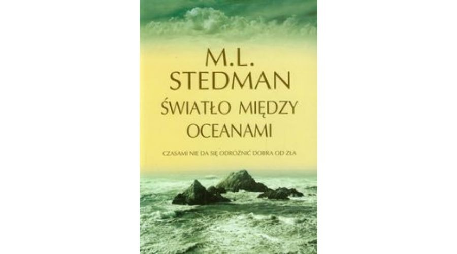 The light between the Oceans by M. L. Stedman