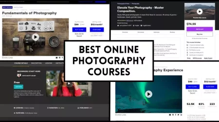 The Best Online Photography Courses To Ignite Your Passion