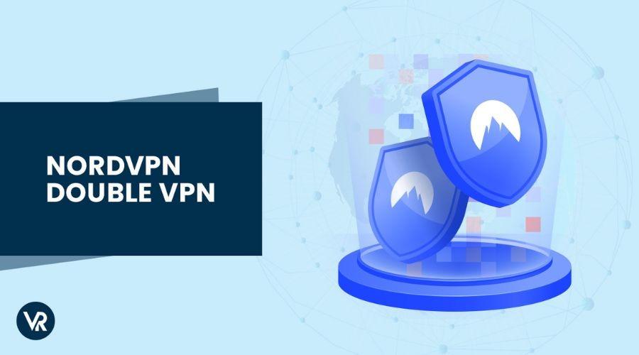 Check Out Everything About Double Layer VPN On Nordvpn Check Out Everything About Double Layer VPN On Nordvpn