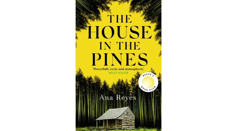 The House in the Pines- Ana Reyes