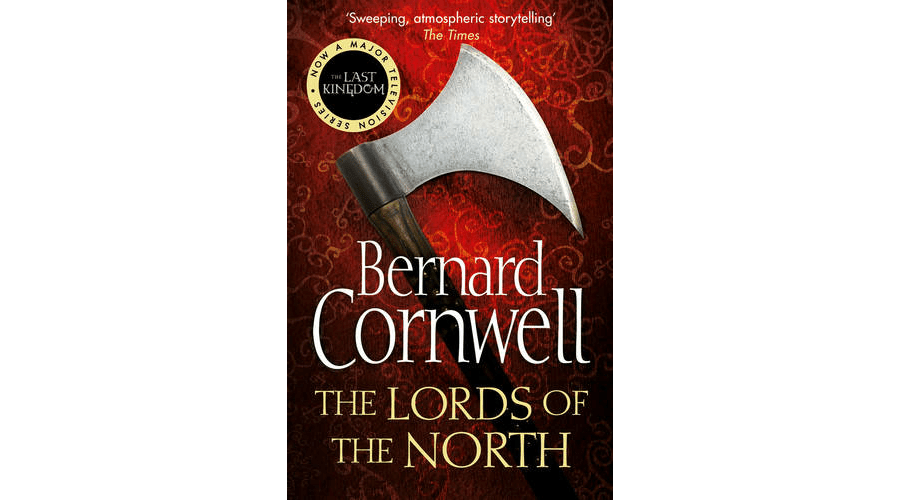The Lords of the North: (The Last Kingdom Series Book 3)