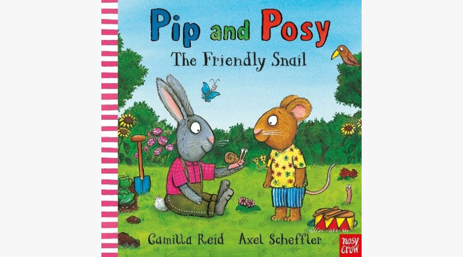 Pip and Posy: The Friendly Snail 