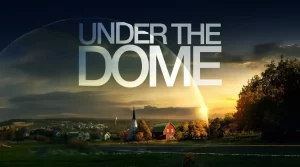 Watch Under the Dome full episodes online | FeedHour