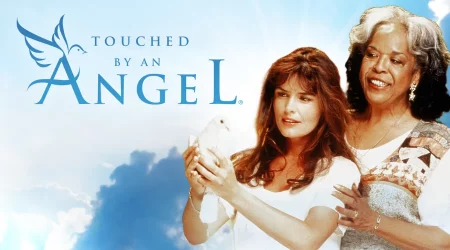 Touched By An Angel: Plot, Characters, Where To Watch, And More